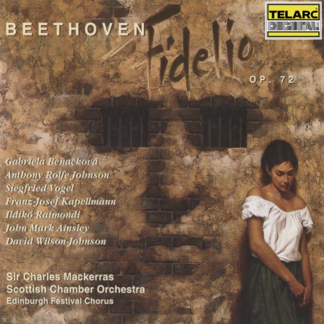 Beethoven: Fidelio, Op. 72, Act II: Quartet. Er sterbe! Doch er soll erst wissen ft. Sir Charles Mackerras, Gabriela Beňačková, Anthony Rolfe Johnson, Franz Josef Kapellmann & Siegfried Vogel | Boomplay Music