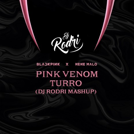 Pink Venom (Turro) | Boomplay Music