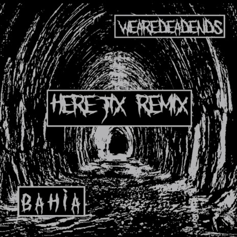 Bahia (Heretix Remix) ft. Heretix | Boomplay Music