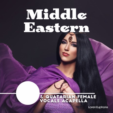 Middle Eastern & Quatarian Female Vocals Acapella ft. Aboriginal Native Music