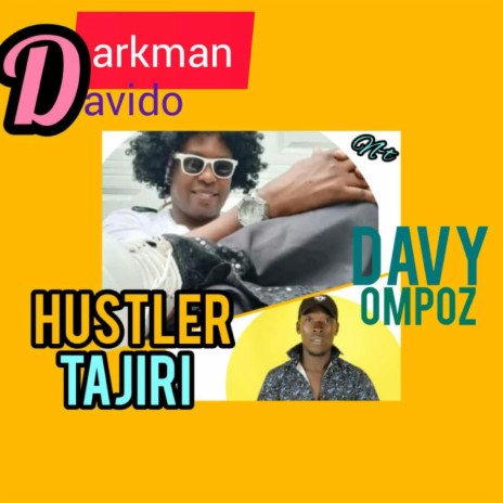 Hustler Tajiri (Remix) ft. Davy Ompoz | Boomplay Music