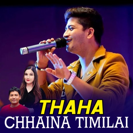 Thaha Chhaina Timilai ft. Ranjana Karki | Boomplay Music