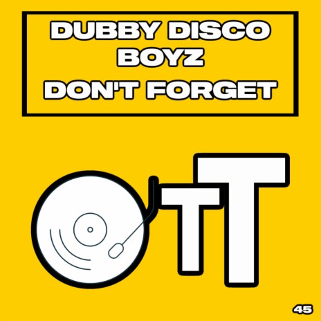 Don't Forget (Original Mix) | Boomplay Music