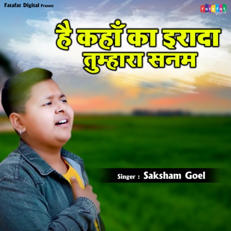 Hai Kahan Ka Irada Tumhara Sanam | Boomplay Music