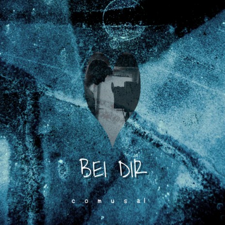 BEI DIR | Boomplay Music