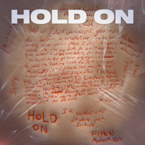 HOLD ON