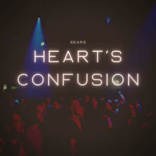 Heart's confusion