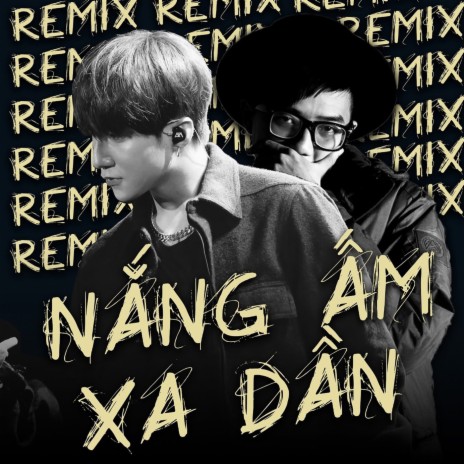 Nắng Ấm Xa Dần (Onionn Remix) | Boomplay Music