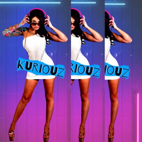 She's Kuriouz | Boomplay Music