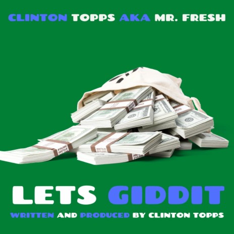 lets giddit ft. TITUS TOPPS | Boomplay Music