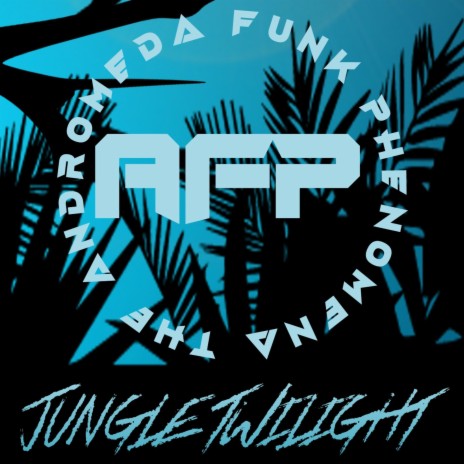 Jungle Twilight | Boomplay Music