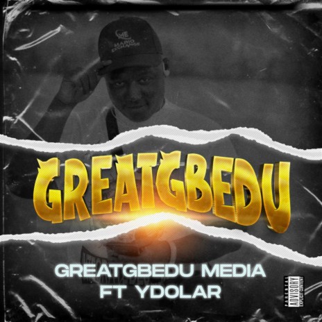 Greatgbedu ft. Ydollar | Boomplay Music