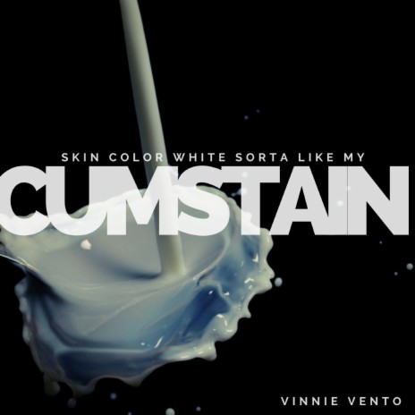 Cumstain | Boomplay Music