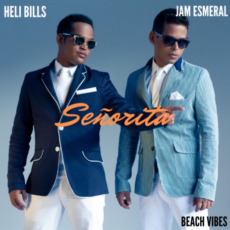 Señorita ft. Heli Bills | Boomplay Music