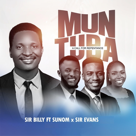 Mun Tuba (A Call for Repentance) (Live) ft. Sunom & Sir Evans | Boomplay Music