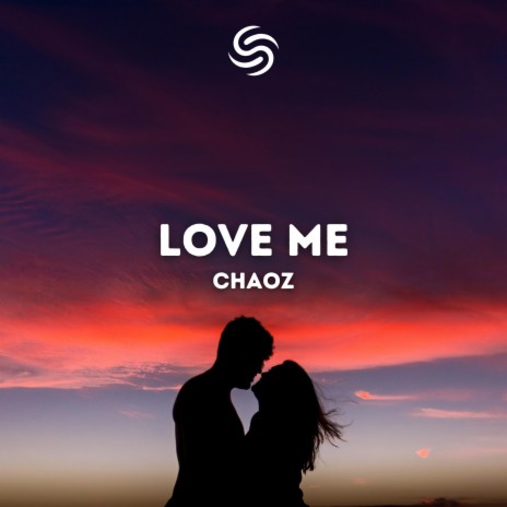 Love Me (Extended) ft. Seconds From Space | Boomplay Music