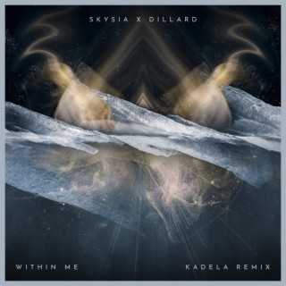 Within Me (Kadela Remix)