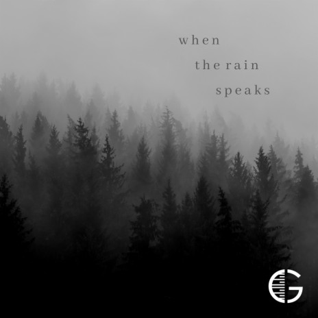 When The Rain Speaks