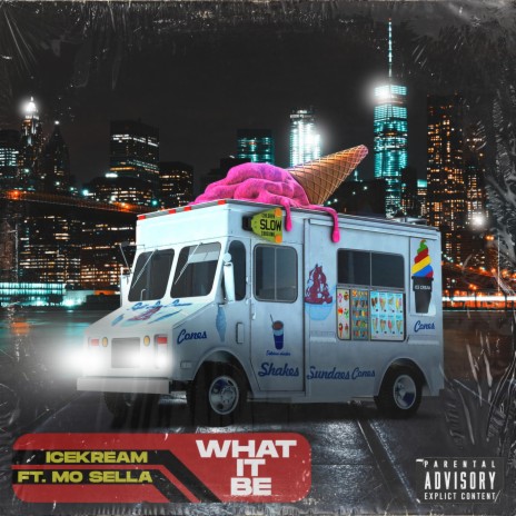 What it Be ft. Mo Sella | Boomplay Music