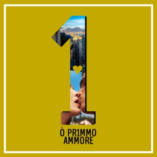 O’ PRIMMO AMMORE