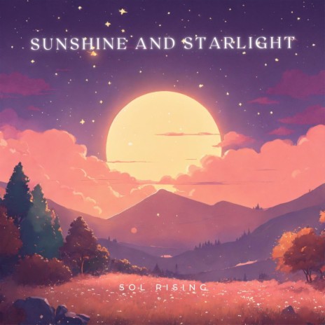 Sunshine and Starlight | Boomplay Music