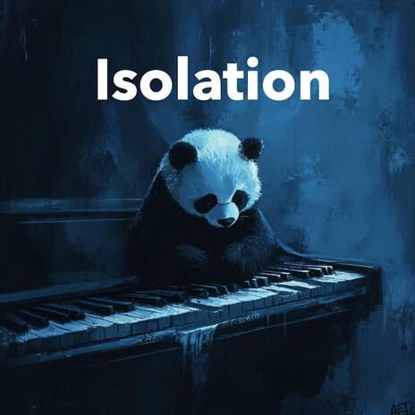 Isolation | Boomplay Music