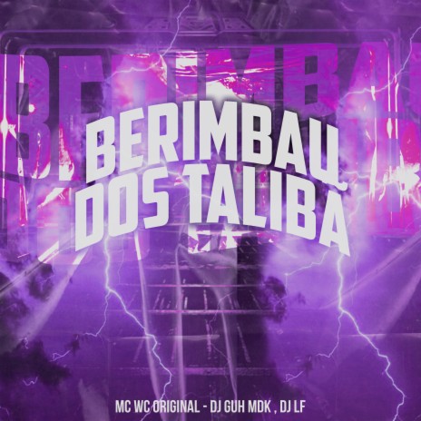 Berimbau dos Taliba ft. DJ Guh mdk & DJ LF | Boomplay Music