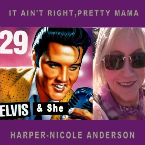 It Ain't Right, Pretty Mama (from the musical Elvis & She) | Boomplay Music