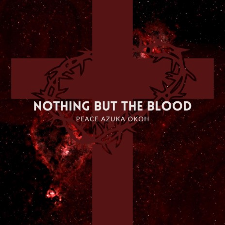 Nothing but the blood