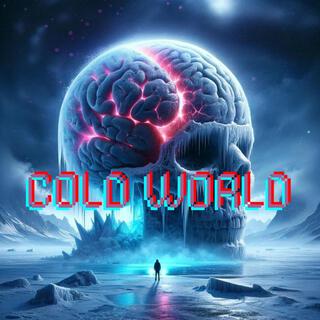 Cold World lyrics | Boomplay Music