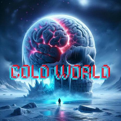 Cold World | Boomplay Music