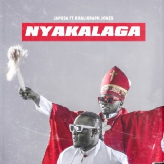 Nyakalaga ft. Khaligraph Jones lyrics | Boomplay Music