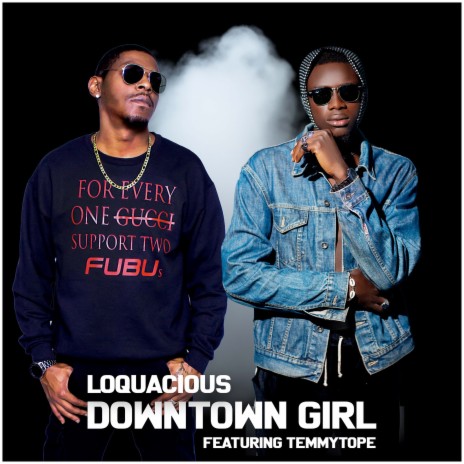 Downtown Girl ft. Temmytope | Boomplay Music