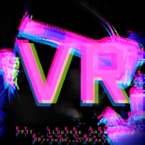 VR ft. Luke Adams | Boomplay Music