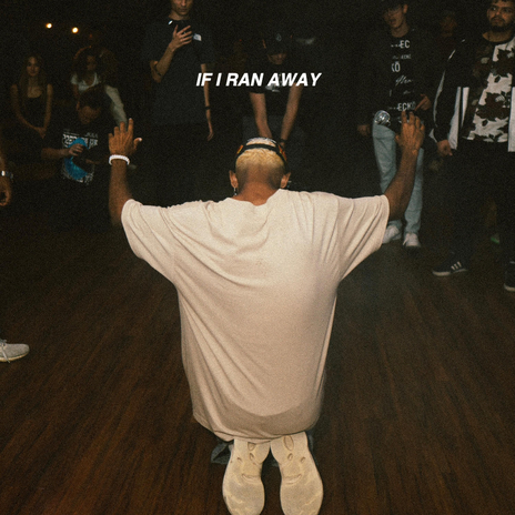 IF I RAN AWAY | Boomplay Music