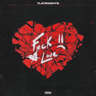 F*CK LOVE lyrics | Boomplay Music