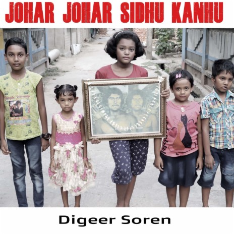 Johar Johar Sidhu Kanhu | Boomplay Music