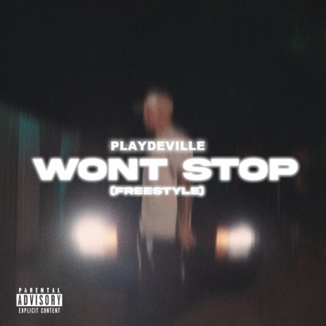 Won't Stop (Freestyle) | Boomplay Music