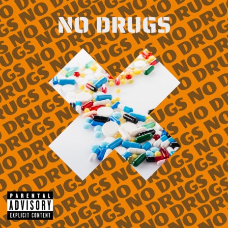 NO DRUGS | Boomplay Music