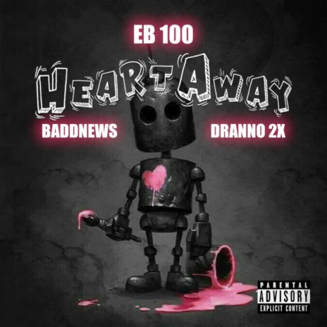 HeartAway (OOH NANA) ft. Baddnews & Dranno2x | Boomplay Music