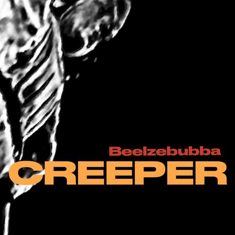 Creeper | Boomplay Music