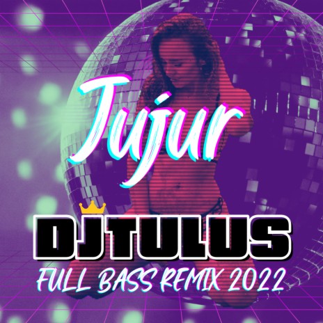 Jujur Full Bass Remix 2022 (Full Bass Remix 2022) | Boomplay Music