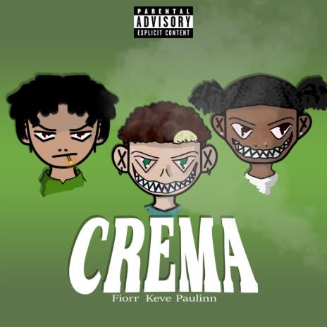 Crema ft. Hogs, Paulinn & FTB Fiorr | Boomplay Music