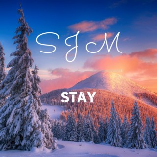 Stay