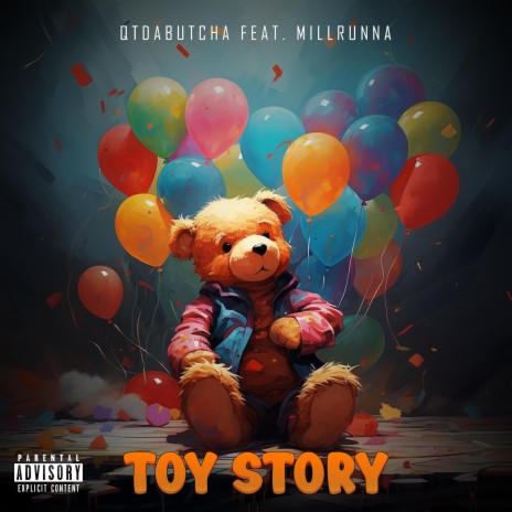 Toy Story ft. Millrunna | Boomplay Music
