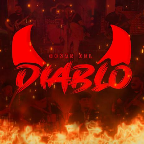 Cosas Del Diablo | Boomplay Music