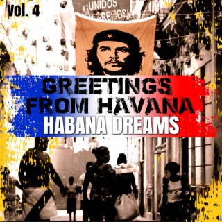 Greetings from Havana Vol. 4 - Habana Dreams