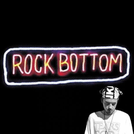 ROCK BOTTOM | Boomplay Music