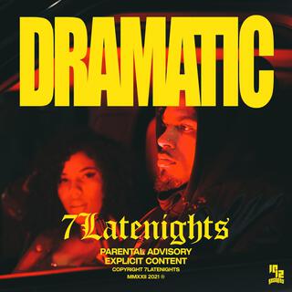 Dramatic lyrics | Boomplay Music