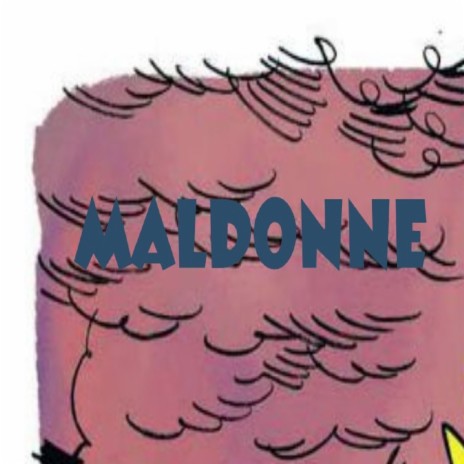 Maldonne | Boomplay Music